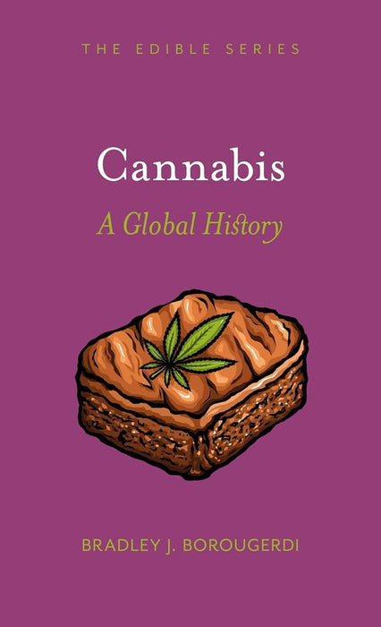 Cannabis: A Global History (Hardcover)