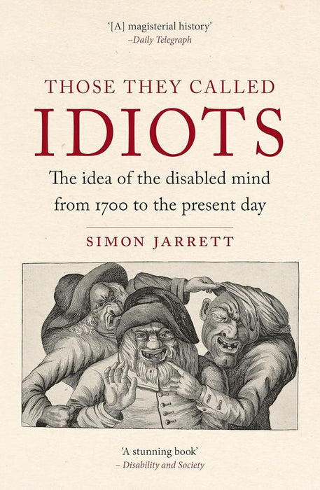 Those They Called Idiots (Paperback)