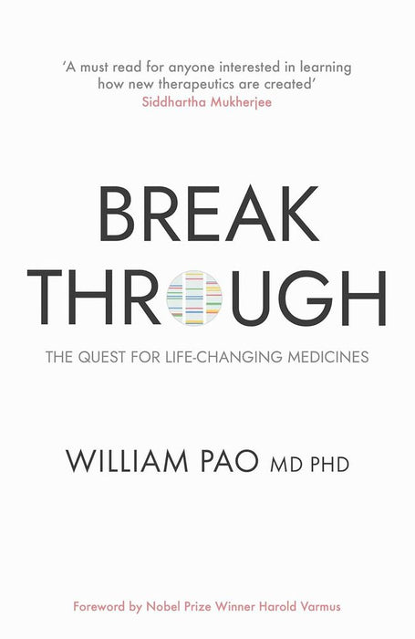 Breakthrough: The Quest for Life-Changing Medicines (Paperback)
