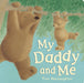 My Daddy and Me (Paperback)