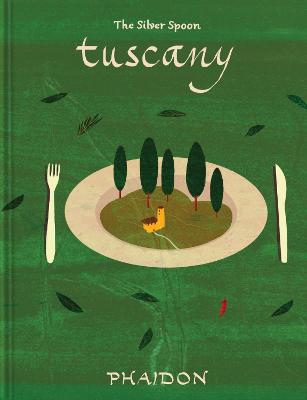 Silver Spoon: Tuscany New Edition (Hardcover)