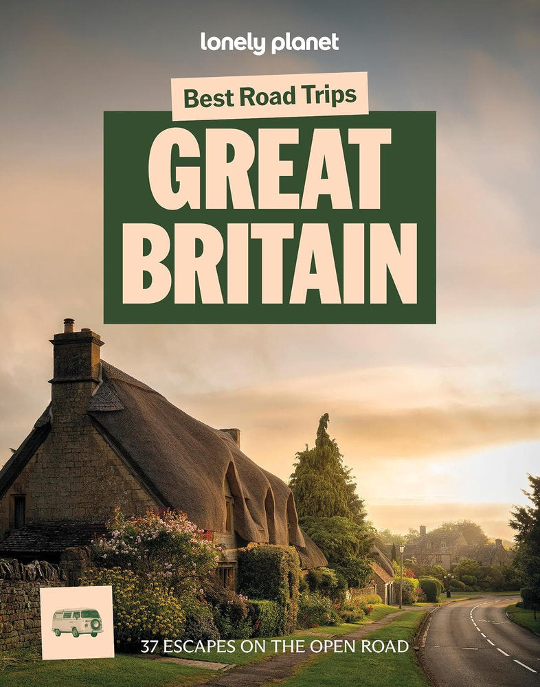 Lonely Planet Best Road Trips: Great Britain 4th Edition
