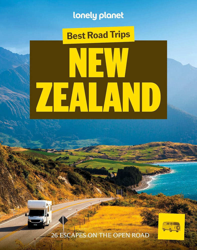 Lonely Planet Best Road Trips: New Zealand 4th Edition