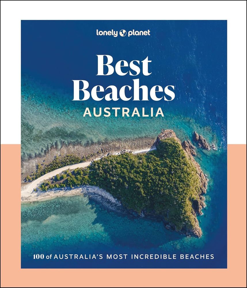 Lonely Planet: Best Beaches Australia (Hardcover)