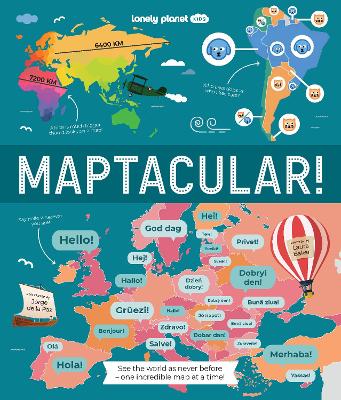 Lonely Planet Kids: Maptacular!