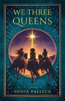 We Three Queens: A Novel (Trade Paperback)