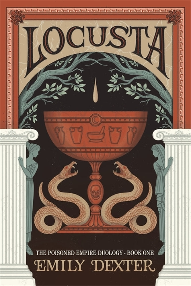 The Poisoned Empire 1: Locusta