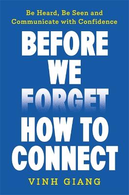 Before We Forget How to Connect (Trade Paperback)