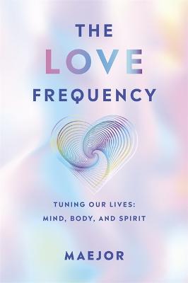 The Love Frequency
