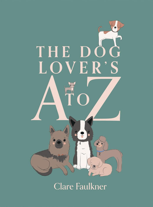 The Dog Lover's A to Z (Hardcover)