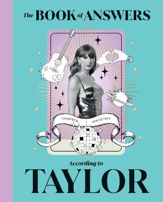 The Book Of Answers According To Taylor (Hardcover)
