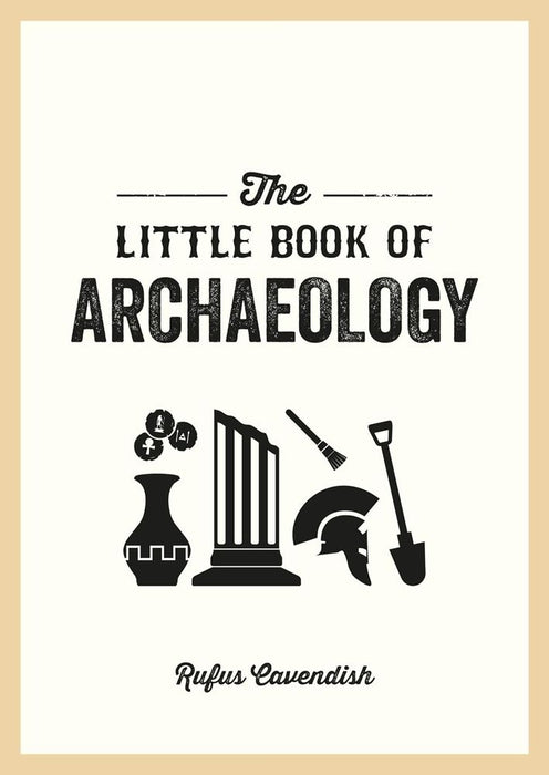 The Little Book Of Archaelogy (Paperback)