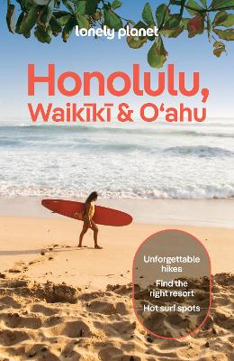 Lonely Planet: Honolulu Waikiki & Oahu 2026 - 8th Edition