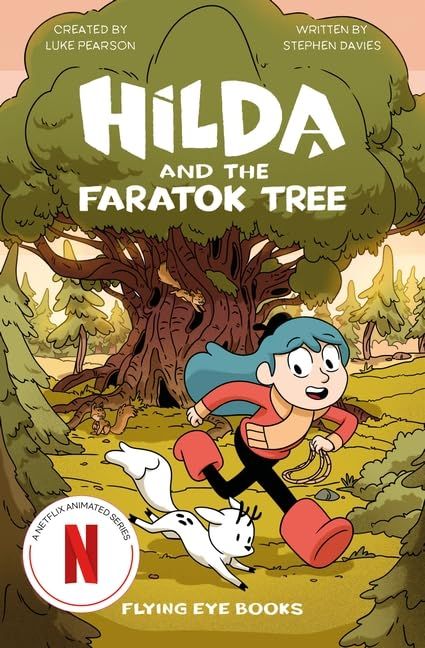 Hilda 9: Hilda and the Faratok Tree (Netflix Tie-In) (Paperback)
