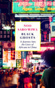 Black Ghosts: A Journey Into the Lives of Africans in China (Trade Paperback)