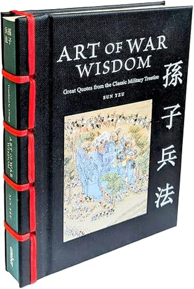 Art of War Wisdom: Great Quotes from the Classic Military Treatise (Hardcover)