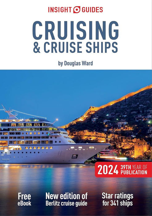 Insight Guides Cruising & Cruise Ships 2024 (Cruise Guide with Free eBook) (Paperback)