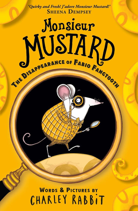 Monsieur Mustard: The Disappearance Of Fabio Fangtooth (Paperback)