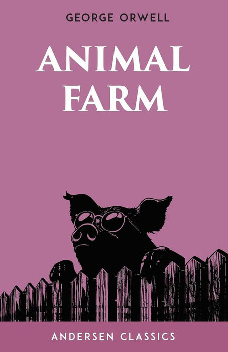 Andersen YA Classics: Animal Farm (Paperback)