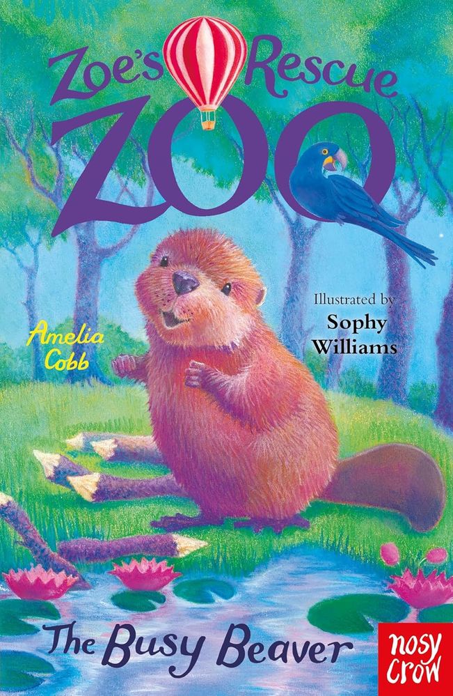 Zoe's Rescue Zoo 26: The Busy Beaver (Paperback)