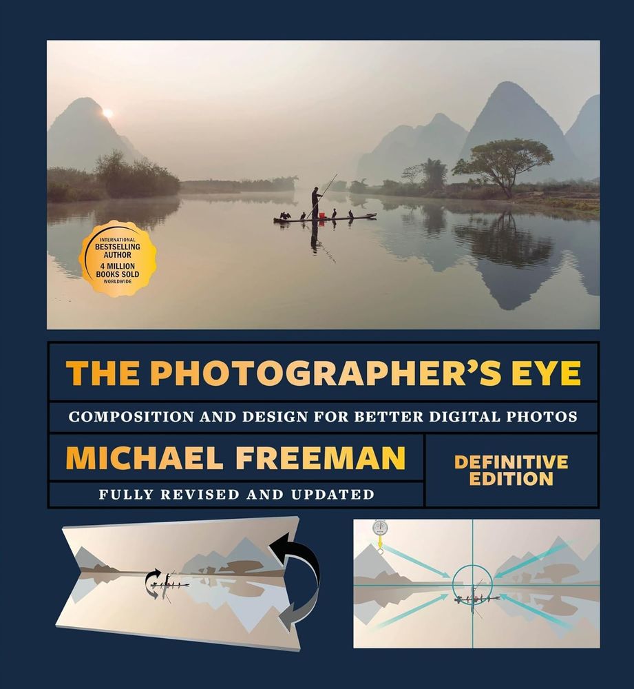 The Photographer's Eye: Definitive Edition (Hardcover)