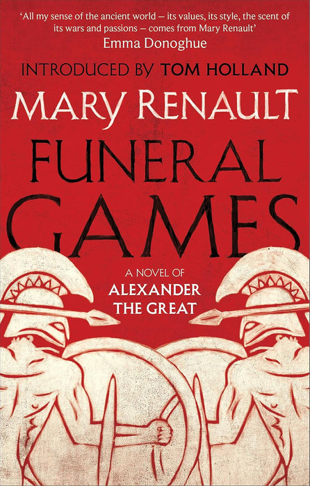 Funeral Games: A Novel of Alexander the Great: A Virago Modern Classic