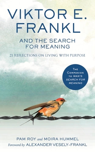 Viktor E. Frankl and the Search for Meaning (Trade Paperback)