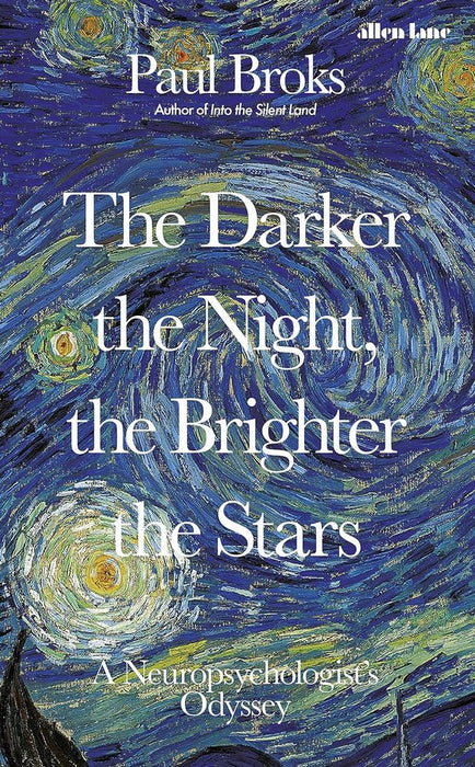 The Darker the Night, the Brighter the Stars: A Neuropsychologist's Odyssey