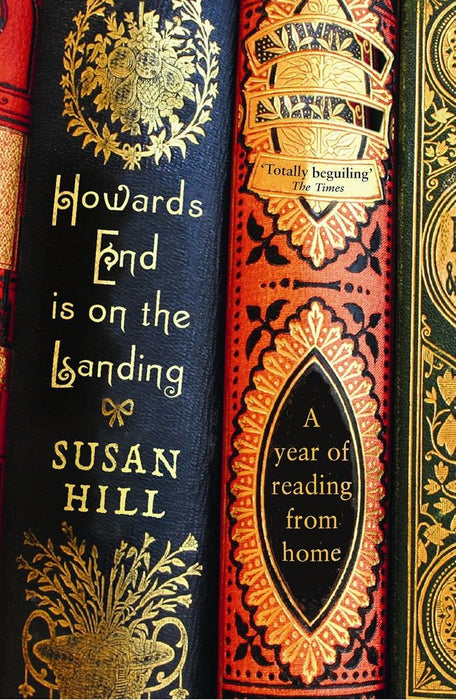 Howards End is on the Landing: A Year of Reading from Home (Paperback)