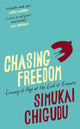 Chasing Freedom: Coming of Age At The End of Empire (Hardcover)