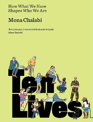 Ten Lives: How What We Have Shapes Who We Are (Hardcover)