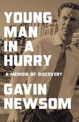 Young Man in a Hurry: A Memoir of Discovery (Trade Paperback)