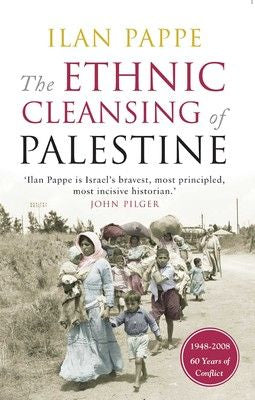 The Ethnic Cleansing of Palestine (Paperback)
