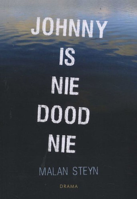 Johnny Is Nie Dood Nie