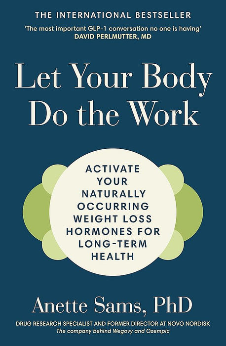 Let Your Body Do The Work (Trade Paperback)