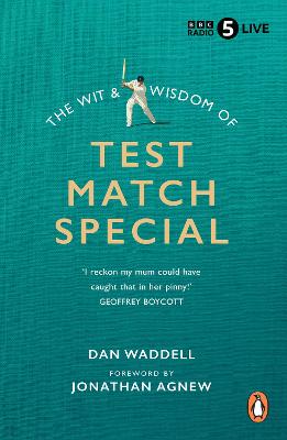 The Wit And Wisdom Of Test Match Special (Paperback)