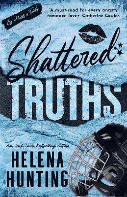 Lies, Hearts & Truths 3: Shattered Truths