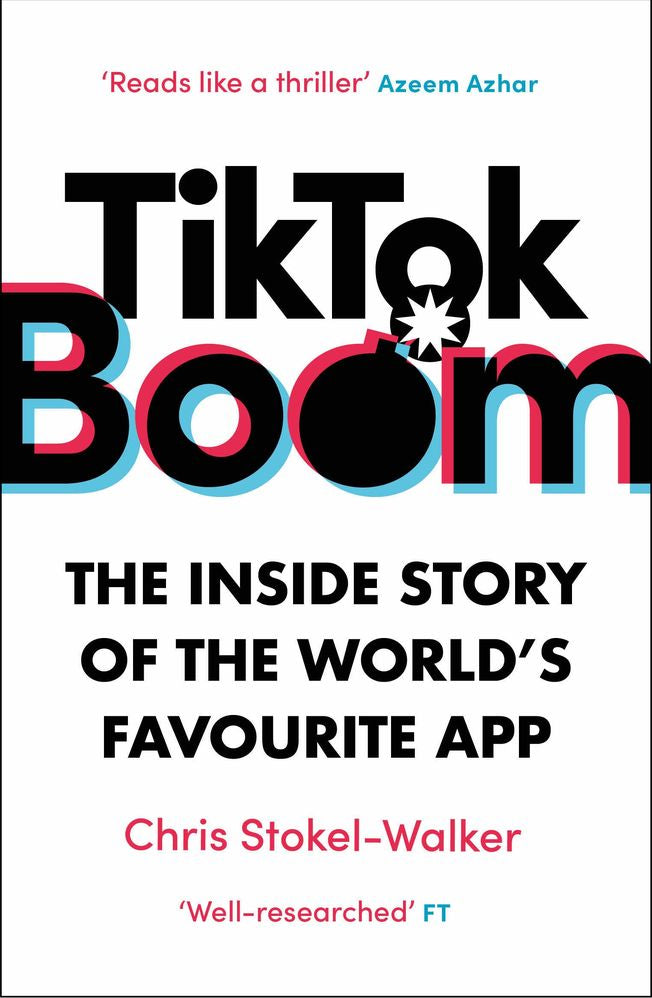 TikTok Boom: The Inside Story of the World's Favourite App (Paperback)