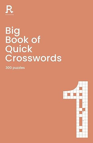 Big Book of Quick Crosswords Book 1: a bumper crossword book for adults containing 300 puzzles