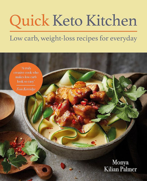Quick Keto Kitchen: Low carb, weight-loss recipes for every day (Paperback)