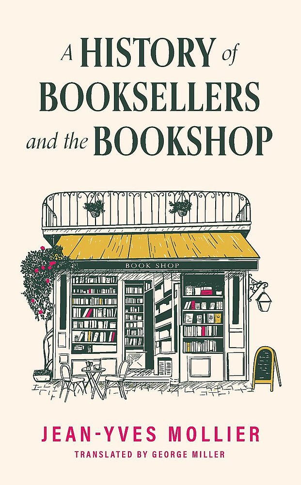 A History of Booksellers and the Bookshop (Hardcover)