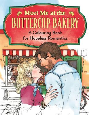 Meet Me at the Buttercup Bakery (Paperback)