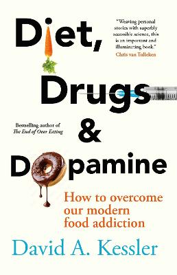 Diet, Drugs And Dopamine (Paperback)