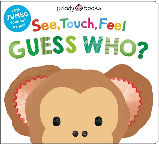 See Touch Feel: Guess Who? (Board Book)