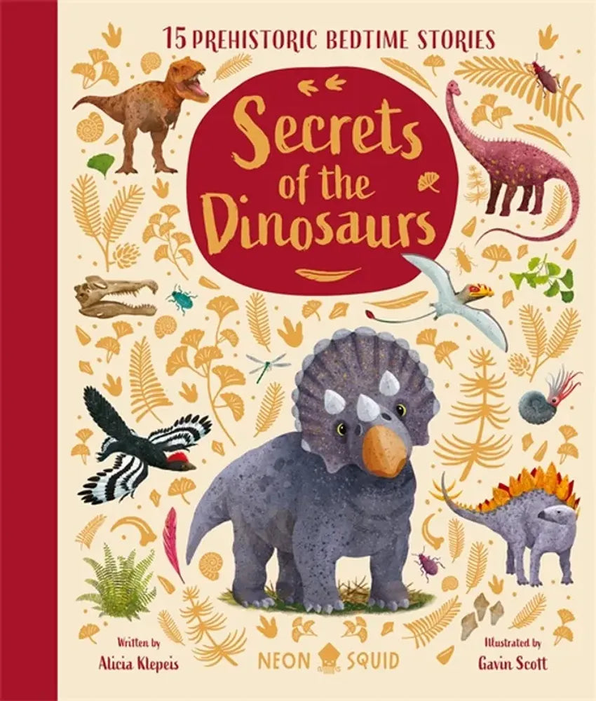 Secrets of the Dinosaurs: 15 Prehistoric Bedtime Stories (Hardcover)