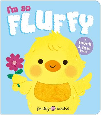 I'm So Fluffy: Touch-And-Feel