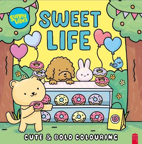 Sunny Vibes Colouring: Sweet Life (Paperback)