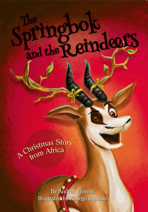 The Springbok and the Reindeers: A Christmas Story from Africa (Paperback)