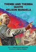 Thembi and Themba Quote Nelson Mandela