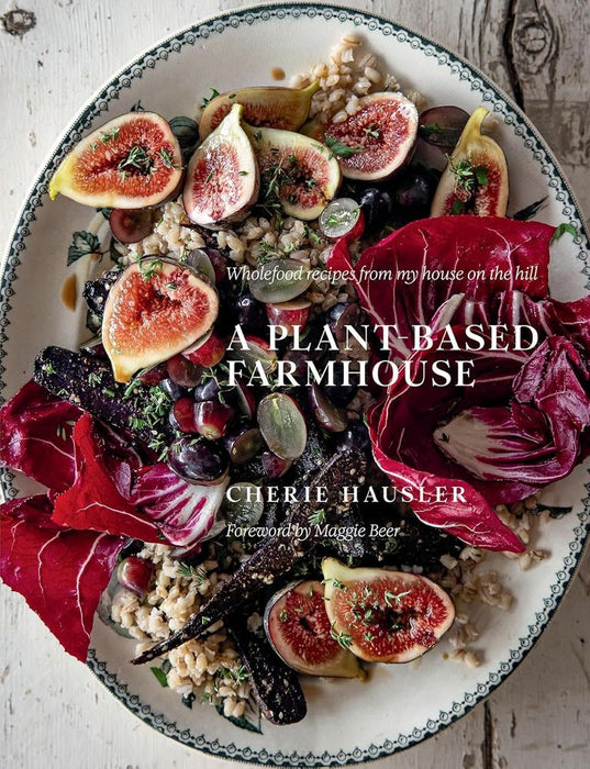 A Plant-Based Farmhouse (Hardcover)